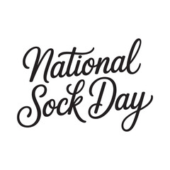 National sock day hand lettered calligraphy text