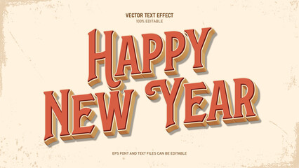 Happy new year 3d vintage text effect