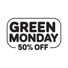 Green monday sale 50 percent off discount offer