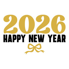 2026 Happy New Year, Coquette Bow,  New Year Eve, Holiday, Gold