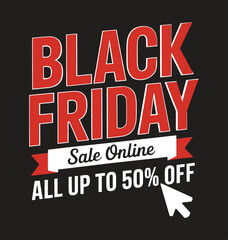 Obraz premium Black Friday Sale Online Promotional Banner with Red Text and Cursor for up to 50 Percent Off Holiday Shopping Season