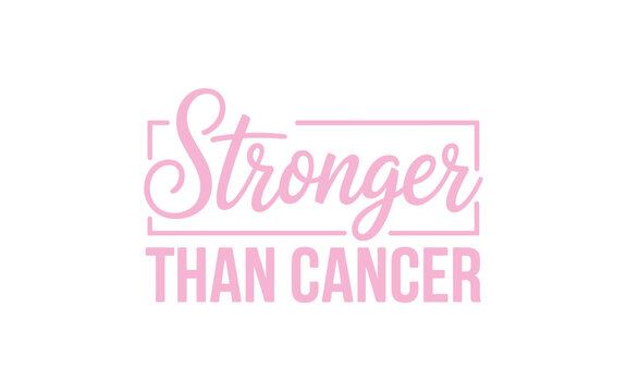 Stronger than cancer breast cancer awareness message