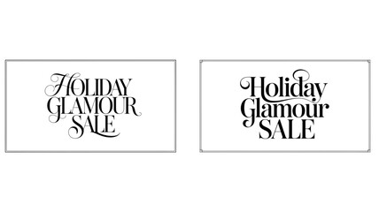 Holiday glamour sale lettering hand drawn vector illustration modern calligraphy quote design for tshirt, card, banner, poster, mug, and other