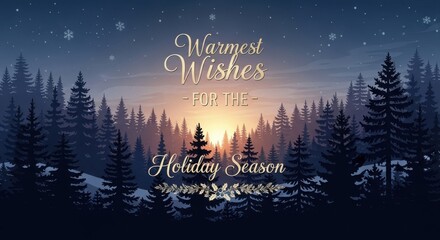 Warmest wishes for the holiday season with a stunning snowy forest sunset and festive greetings