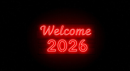 Welcome 2026 neon sign glowing in the dark with a starry background