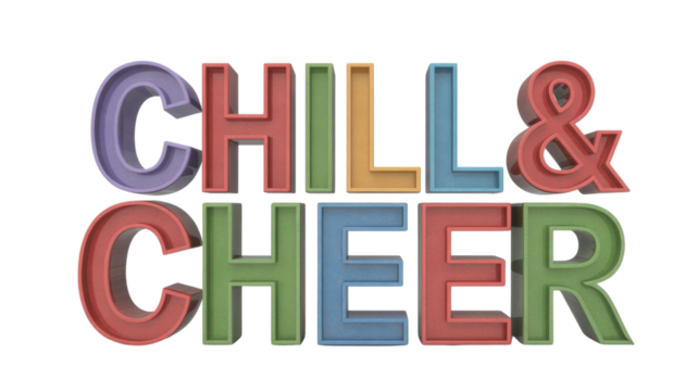 Vibrant 3D block letters spell 'CHILL & CHEER' in a colorful, textured design against a solid transparent background, evoking a festive and joyful mood. background removed