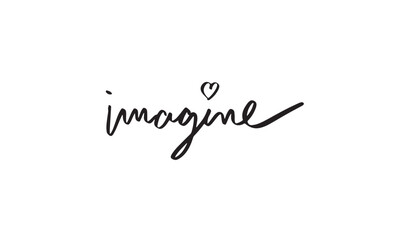 imagine love heart shape text font calligraphy hand written lettering script black color object icon imagine love heart idea dream happy business inspiration solution imagine love heart brainstorm art