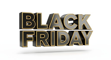 Black Friday: Captivating 3D rendering showcases the bold phrase Black Friday in striking black and gold, standing as a symbol of anticipation for deals, savings.