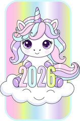 Cute vector unicorn 2026 sitting on a cloud with a shiny gradient background. New Year 2026 phone wallpaper. Perfect for kids’ products, posters, calendars, greeting cards, and festive designs.