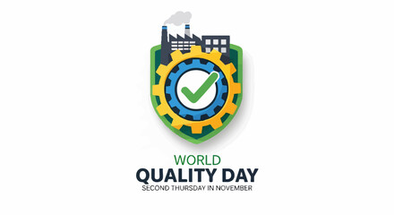 Graphic illustration for World Quality Day featuring a gear, checkmark, factory, and shield, with text below.
