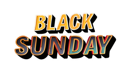 Black sunday text with 3d effect