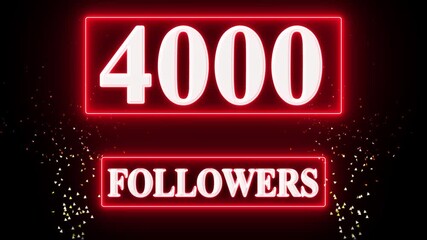 Thank you for 4000 followers. Celebrate with your fans ,Congratulations Social media 4000followers counting notification icon animation on alpha channel