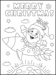 Cartoon Santa Claus coloring page flying on a rocket over a planet with a Merry Christmas illustration for children.