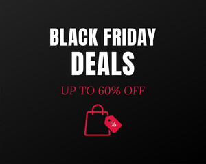 Black Friday Deals Up to 60% Off