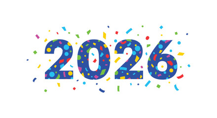 Colorful confetti explodes around the year 2026 numbers celebrating the upcoming new year