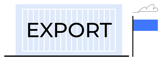 Large container marked EXPORT with a minimalist flag and cloud. Ideal for trade, logistics, shipping, business, commerce, strategy, supply chain and enterprise. Clean simple flat metaphor