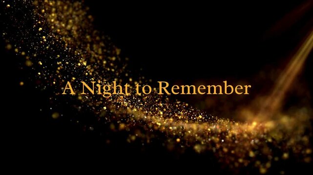 Golden 'A Night to Remember' Text with Sparkling Particles and Light Beams on Black Background