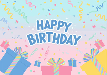 Colorful "Happy Birthday" graphic with confetti, streamers, and a row of wrapped gift boxes in pastel shades against a gradient background.