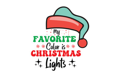 My favorite Color is Christmas Lights T-Shirt Design