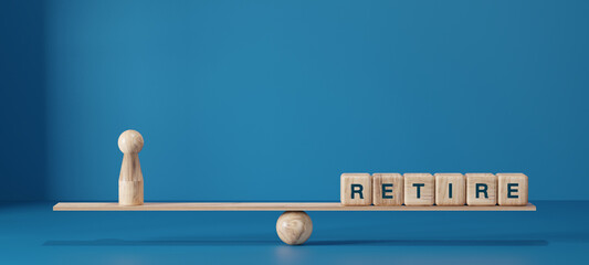 Wooden figure balancing on seesaw with wooden blocks spelling RETIRE on blue background. Concept of retirement planning, financial balance, savings, pension, and life stability.