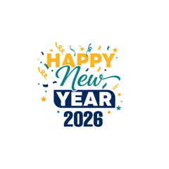 Festive graphic design celebrating the upcoming New Year 2026 with colorful confetti.