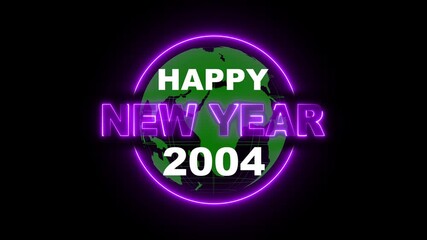 A neon sign displaying the year 2004 inside the words happy new year 4k video. Happy New Year 2004 Fireworks Celebration with world map globe rotation