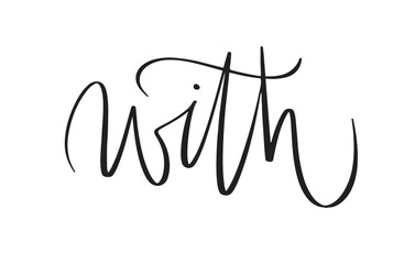 With Word Elegant Script Flourish Word Vector