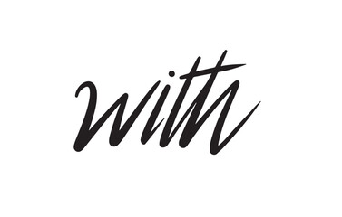 With Word Hand Lettering  Typography Vector