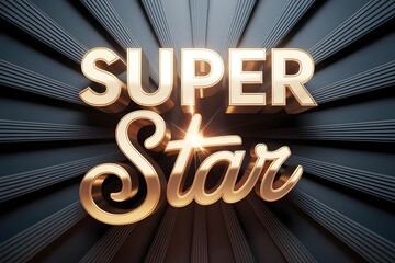 Golden 3d text spelling super star with sparkling effects against a dark, textured background with radiating lines