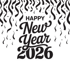 Happy New Year 2026 with Hanging Streamers – Monochrome Vector