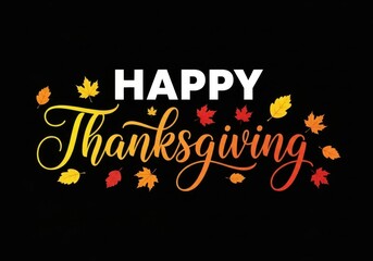 Happy thanksgiving with autumn leaves on black background