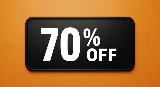 Massive 70% Off Sale Announcement Sign Grab Attention Instantly with Bold Text for Unmissable Deals and Savings