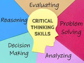 Critical thinking skills - reasoning, problem solving, evaluating, decision making, analyzing on colorful background. Stock photo.