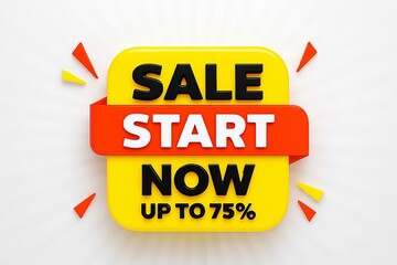 Bright yellow sale sign with bold text announcing sale start now up to 75 percent with orange accents