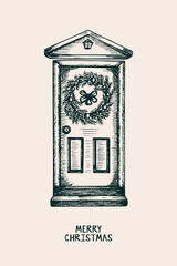 Christmas greeting card. Hand-drawn sketch illustration of a front door decorated with a Christmas wreath. Vector line art drawing, isolated