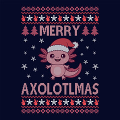 Merry Axolotlmas, Christmas Axolotl - Ugly Christmas sweater designs, vector Graphic