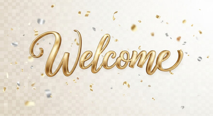 A radiant golden Welcome message is artistically presented, interwoven with a scattering of confetti in a charming and celebratory style. vector illustration