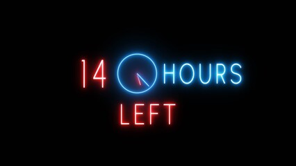 14 Hours left timer clock illustration. Neon countdown clock.