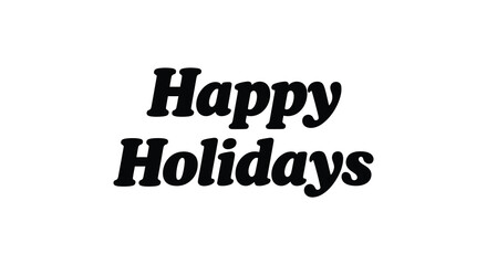 Retro style happy holidays text design with a vintage feel on a white background