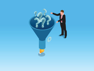Isometric Businessman Filtering Questions and Ideas through a Funnel for Problem Solving 3d vector illustration