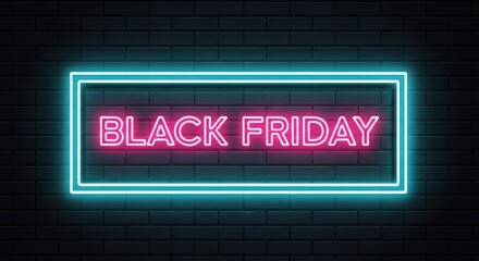 Neon black friday sign on brick wall background for seasonal promotion