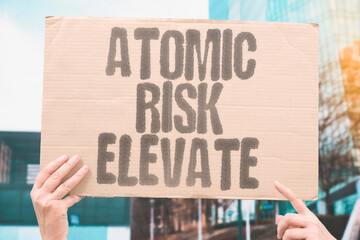 "Atomic Risk Elevate" Heightened fears over nuclear capabilities contribute to global instability and require vigilant oversight. ATOMIC. RISK. NUCLEAR. STABILITY. SECURITY.