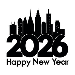 Happy New Year 2026 silhouette with modern city.