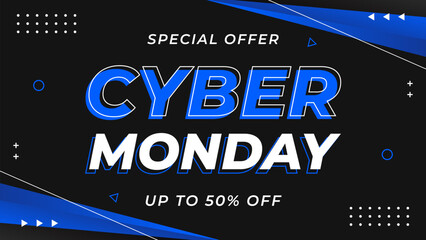 Cyber Monday sale banner template with modern blue and black geometric background, special offer up to 50% off, suitable for sales promotion, digital marketing, events, social media ads, web and pages