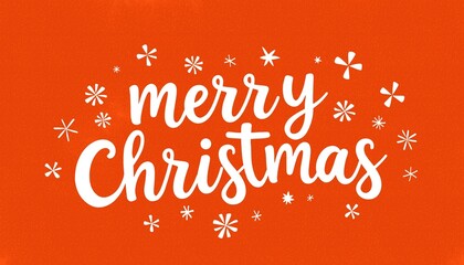 a festive orange christmas greeting with white lettering and snowflake accents