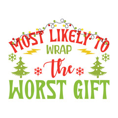 Most likely Wrap gift Merry Christmas