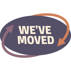 Weve Moved Announcement Text Inside A Purple Oval With Orange And Purple Arrows Circling On A Transparent Background