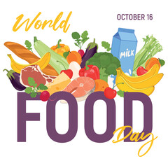 World Food Day. The concept of the importance of food safety, responsible nutrition and the elimination of food waste. Food in a flat style on the background of the Earth. 16 October.