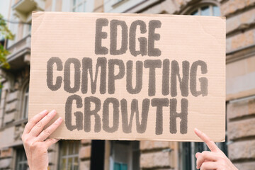 "Edge   Computing   Growth" Edge computing facilitates faster data processing by moving computing power closer to data sources and users. EDGE. COMPUTING. DATA. SPEED. PROCESSING.