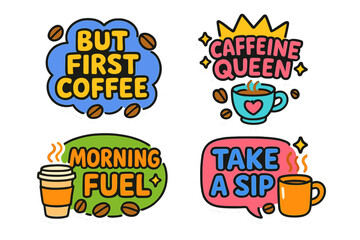 Coffee quotes flat icon set. featuring but first coffee, caffeine queen, morning fuel, and take a sip designs